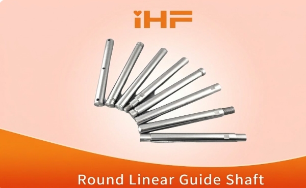 Повышение эффективности: как круглые линейные направляющие валы улучшают промышленные процессы